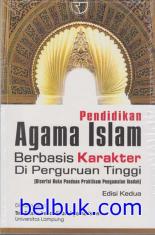Pendidikan Agama Islam Berbasis Karakter di Perguruan Tinggi